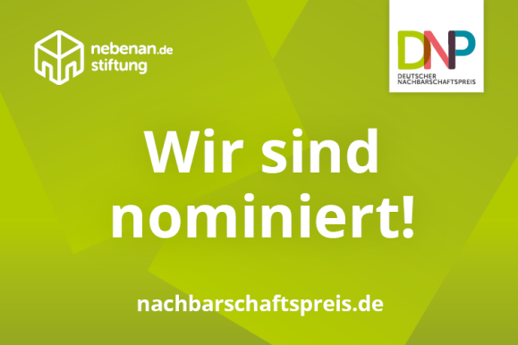 Wir sind nominiert! Deutscher Nachbarschaftspreis 2020