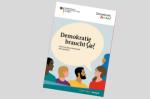 Cover der Broschüre "Demokratie braucht Sie!"